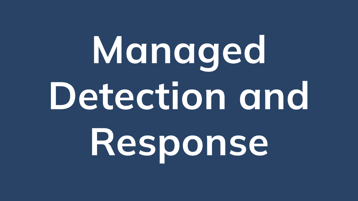 Managed Detection and Response