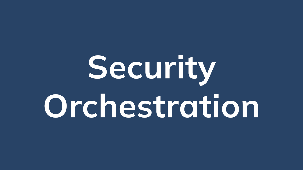 Security Orchestration 